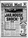 Burton Daily Mail Wednesday 07 December 1988 Page 1