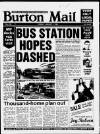 Burton Daily Mail Tuesday 03 January 1989 Page 1