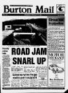 Burton Daily Mail Wednesday 15 February 1989 Page 1