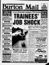 Burton Daily Mail Saturday 01 April 1989 Page 1