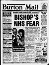 Burton Daily Mail Saturday 01 July 1989 Page 1