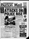Burton Daily Mail Thursday 03 August 1989 Page 1