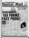Burton Daily Mail Tuesday 08 August 1989 Page 1