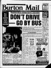 Burton Daily Mail Friday 03 November 1989 Page 1
