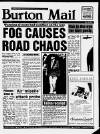 Burton Daily Mail Monday 13 November 1989 Page 1