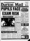 Burton Daily Mail Tuesday 14 November 1989 Page 1