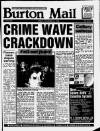 Burton Daily Mail Friday 24 November 1989 Page 1
