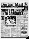 Burton Daily Mail Wednesday 06 December 1989 Page 1