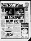 Burton Daily Mail Thursday 11 January 1990 Page 1