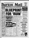 Burton Daily Mail Saturday 20 January 1990 Page 1
