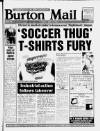 Burton Daily Mail Friday 18 May 1990 Page 1