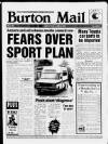 Burton Daily Mail Wednesday 06 June 1990 Page 1