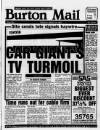 Burton Daily Mail Tuesday 10 March 1992 Page 1