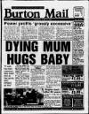Burton Daily Mail Monday 15 June 1992 Page 1