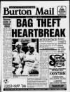 Burton Daily Mail Saturday 08 August 1992 Page 1