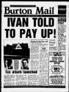 Burton Daily Mail Tuesday 01 December 1992 Page 1