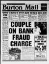 Burton Daily Mail Tuesday 05 January 1993 Page 1