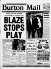 Burton Daily Mail Monday 12 April 1993 Page 1