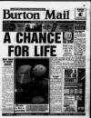 Burton Daily Mail Wednesday 16 February 1994 Page 1