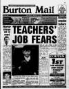 Burton Daily Mail Saturday 19 March 1994 Page 1