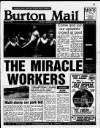 Burton Daily Mail Friday 06 January 1995 Page 1