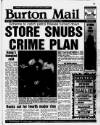 Burton Daily Mail Saturday 04 February 1995 Page 1