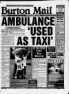 Burton Daily Mail Thursday 18 June 1998 Page 1