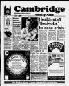 Cambridge Weekly News Thursday 30 March 1989 Page 1