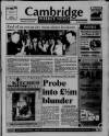 Cambridge Weekly News Wednesday 30 June 1999 Page 1
