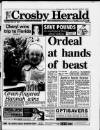 Crosby Herald Thursday 20 July 1995 Page 1