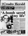 Crosby Herald Thursday 10 August 1995 Page 1
