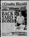 Crosby Herald Thursday 06 August 1998 Page 1
