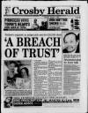 Crosby Herald Thursday 07 October 1999 Page 1
