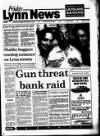 Lynn Advertiser Friday 24 August 1990 Page 1