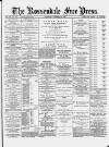 Rossendale Free Press Saturday 09 November 1889 Page 1