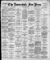 Rossendale Free Press Saturday 01 May 1897 Page 1
