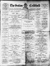Sutton Coldfield News Saturday 29 December 1900 Page 1