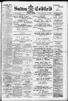 Sutton Coldfield News Saturday 22 June 1907 Page 1