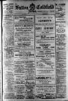 Sutton Coldfield News Saturday 27 April 1912 Page 1