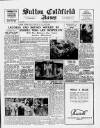 Sutton Coldfield News Saturday 29 July 1950 Page 1