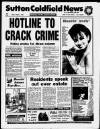Sutton Coldfield News Friday 03 March 1989 Page 1