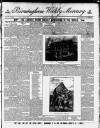 Birmingham Weekly Mercury Saturday 13 July 1889 Page 1