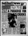 Solihull News Friday 02 May 1986 Page 1
