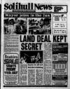 Solihull News Friday 11 July 1986 Page 1