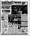 Solihull News Friday 06 February 1987 Page 1