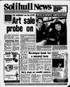 Solihull News Friday 27 February 1987 Page 1
