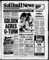 Solihull News Friday 24 July 1987 Page 1