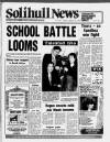 Solihull News Friday 18 March 1988 Page 1