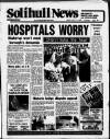 Solihull News Friday 21 July 1989 Page 1