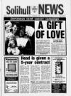 Solihull News Friday 29 September 1989 Page 1